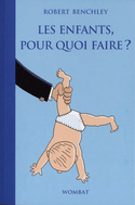 Enfants, pour quoi faire? (Les)